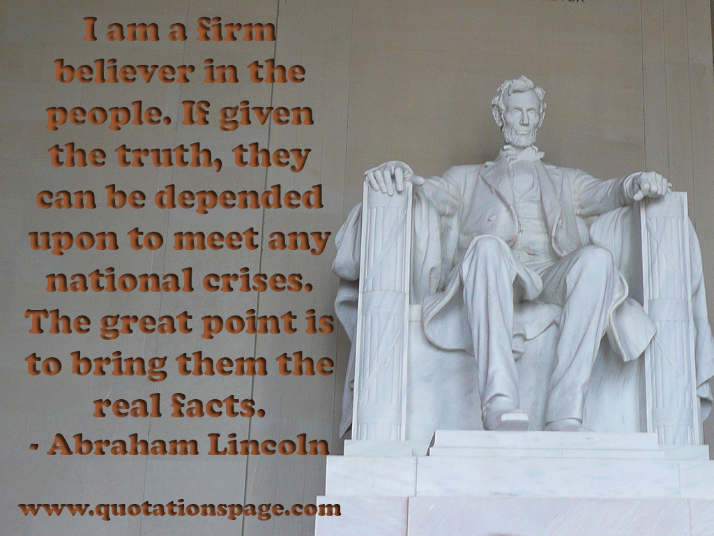 Quote Details: Abraham Lincoln: I am a firm - The Quotations Page